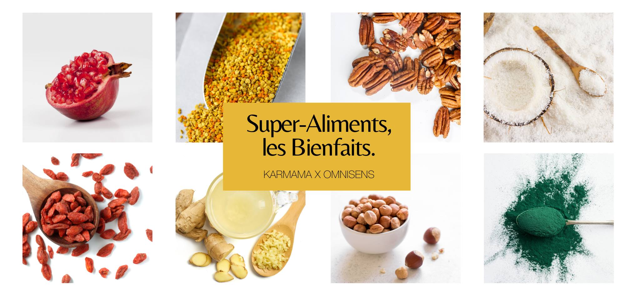 Les Bienfaits des Super-Aliments